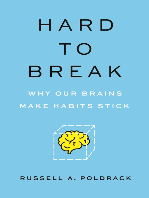 Title details for Hard to Break by Russell Poldrack - Wait list